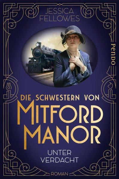 Die Schwestern von Mitford Manor – Unter Verdacht - Roman (Mängelexemplar)