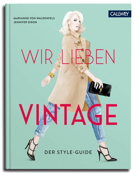 Wir lieben Vintage - Der Style-Guide