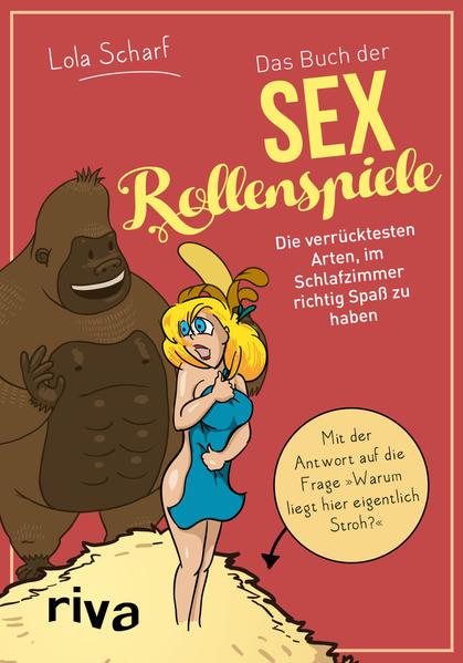 Das Buch der Sexrollenspiele - Die verrücktesten Arten (Mängelexemplar)