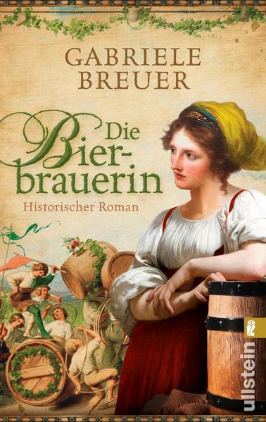 Die Bierbrauerin - Historischer Roman